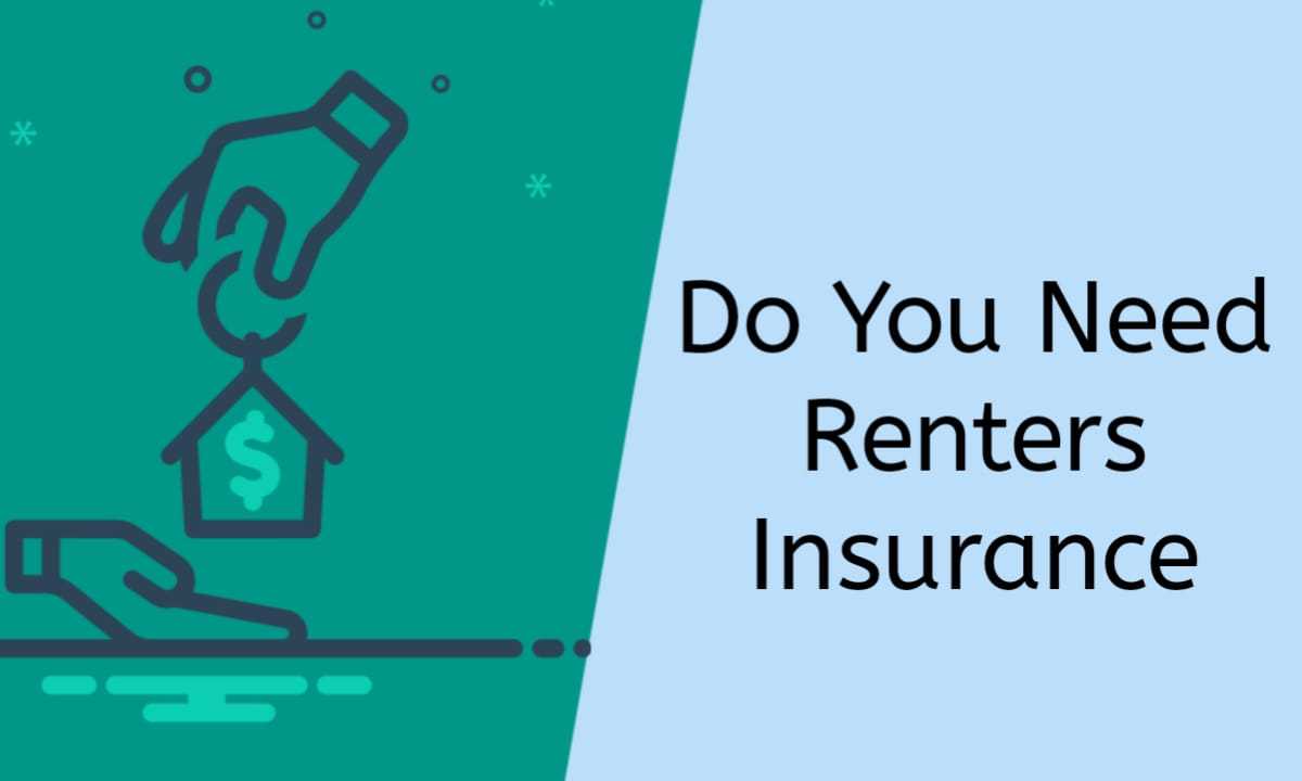 Do You Need Renters Insurance